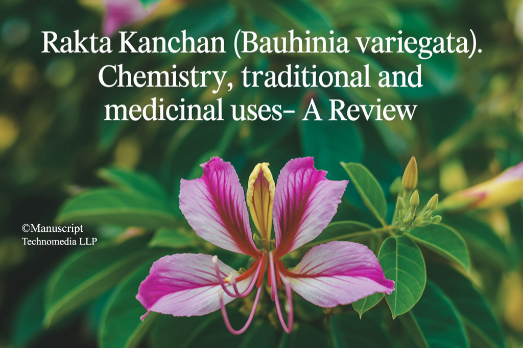 Rakta Kanchan (Bauhinia variegata): Chemistry, Traditional and Medicinal uses- a review