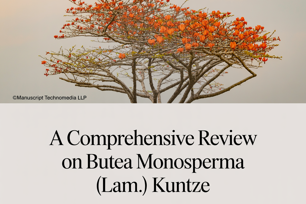 A Comprehensive review on Butea monosperma (Lam.) Kuntze