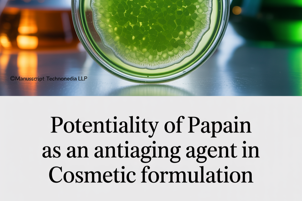 Potentiality of Papain as an Antiaging Agent in cosmetic formulation
