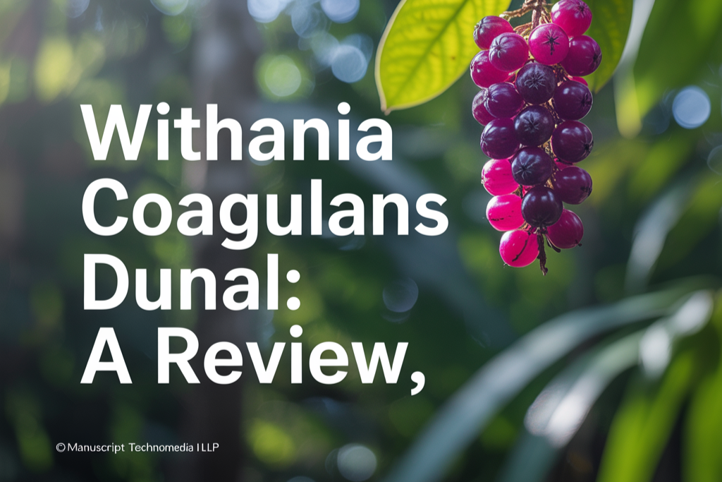 Withania coagulans Dunal: A Review
