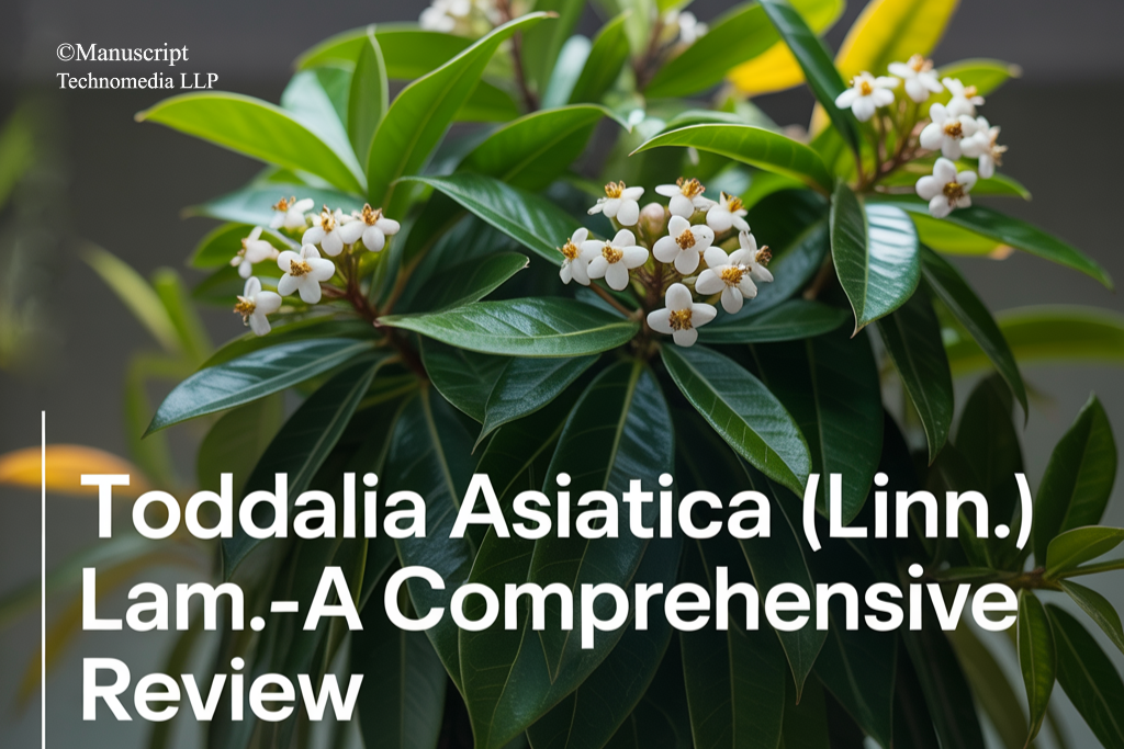 Toddalia asiatica (Linn.) Lam. – A Comprehensive Review
