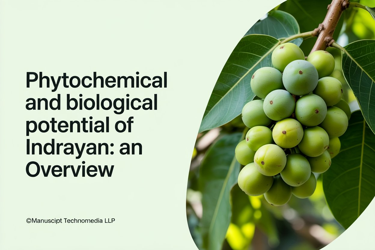 Phytochemical and Biological Potential of Indrayan: An Overview