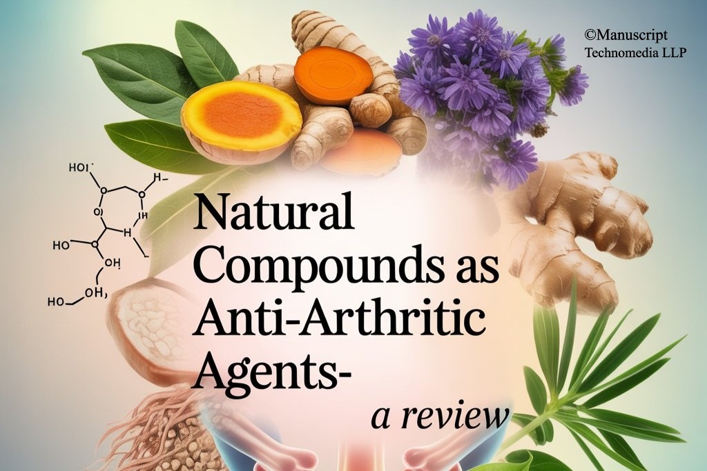 Natural Compounds as Anti-Arthritic Agents-A Review.