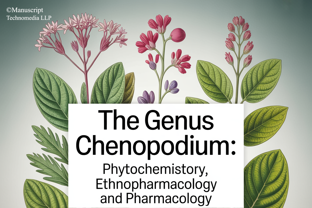 The Genus Chenopodium: Phytochemistry, Ethnopharmacology and Pharmacology